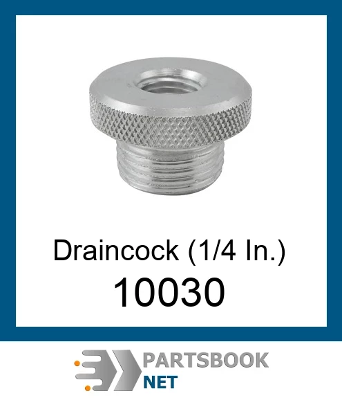 100-30 Draincock (1/4 In.)