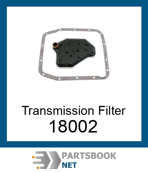 18002 Transmission Filter