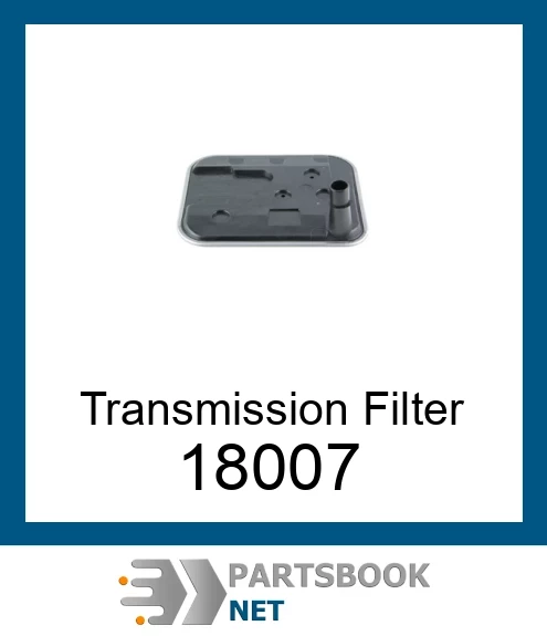18007 Transmission Filter