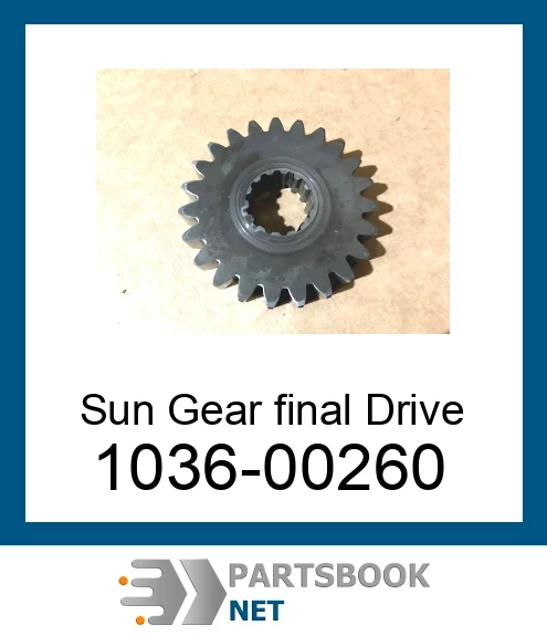 1036-00260 Sun Gear final Drive